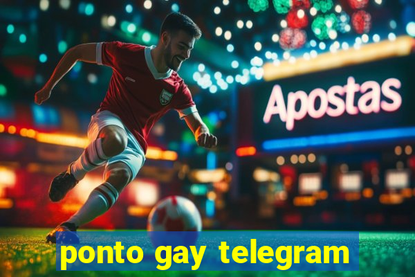 ponto gay telegram